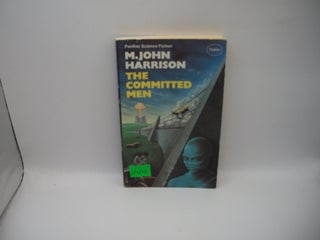 Item #134678 The Committed Men. M. John Harrison