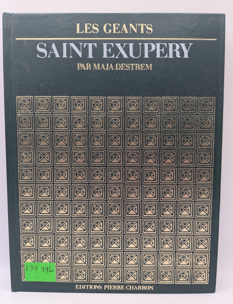 Item #134746 Saint Exupery (Collection Les Geants). Maja Destrem.