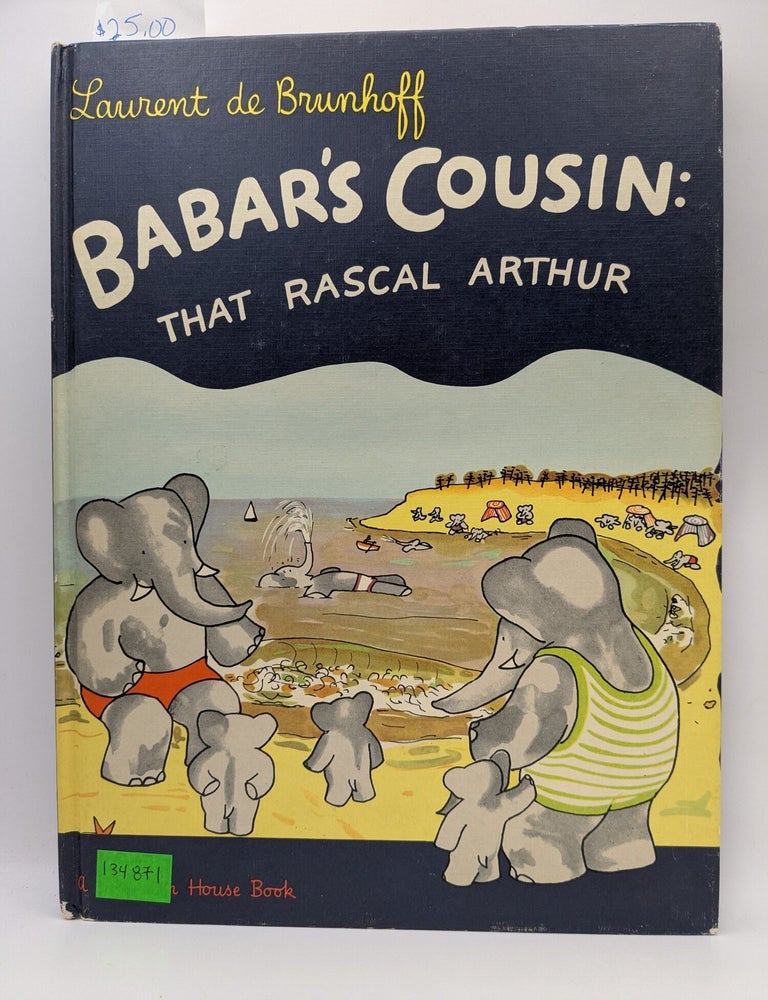 Item #134871 Babar's Cousin: That Rascal Arthur. Laurent De Brunhoff.