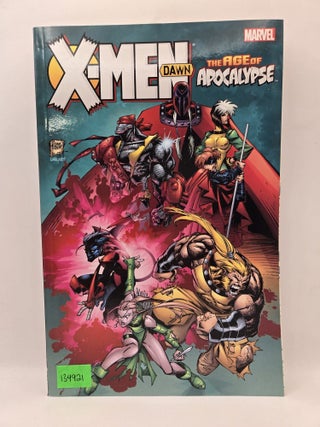 X-Men: The Age of Apocalypse - Dawn