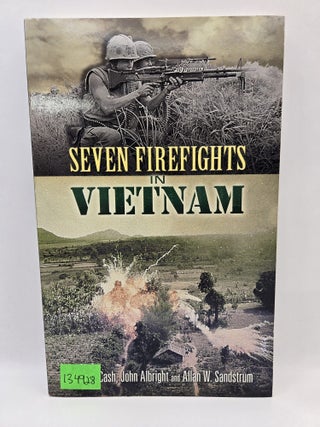 Seven Firefights in Vietnam