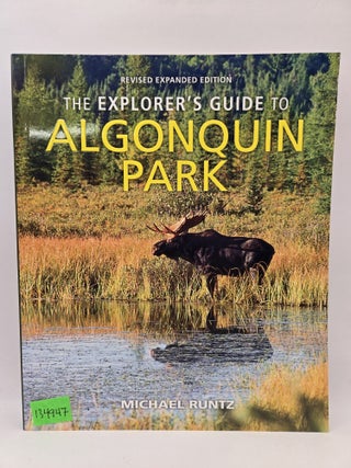 The Explorer's Guide to Algonquin Park