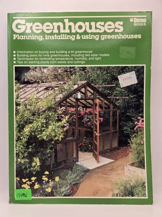 Greenhouses: Planning, installing & using greenhouses
