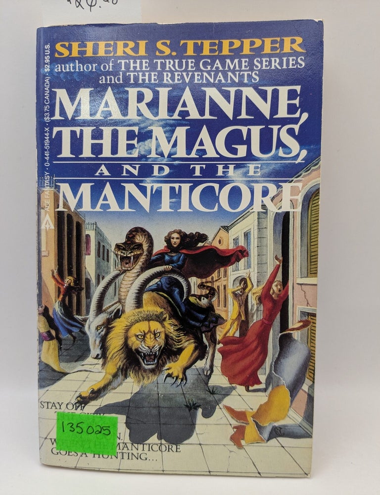 Item #135025 Marianne, The Magus, and The Manticore. Sheri S. Tepper.