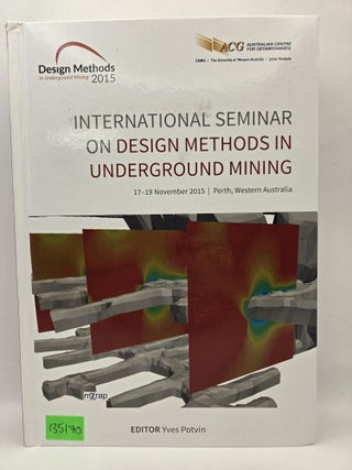 International Seminar on Design Methods in Underground Mining, 17-19 November 2015 Perth, Western...