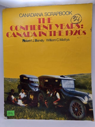 The Confident Years: Canada in the 1920s