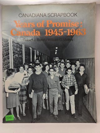 Years of Promise: Canada 1945-1963