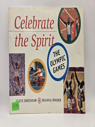 Celebrate the Spirit: The Olympic Games