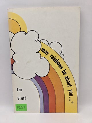 May Rainbows Be About You