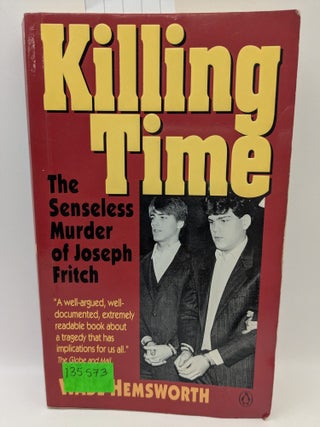 Killing Time: The Senseless Murder of Joseph Fritch