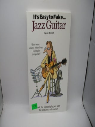It's Easy to Fake... Jazz Guitar
