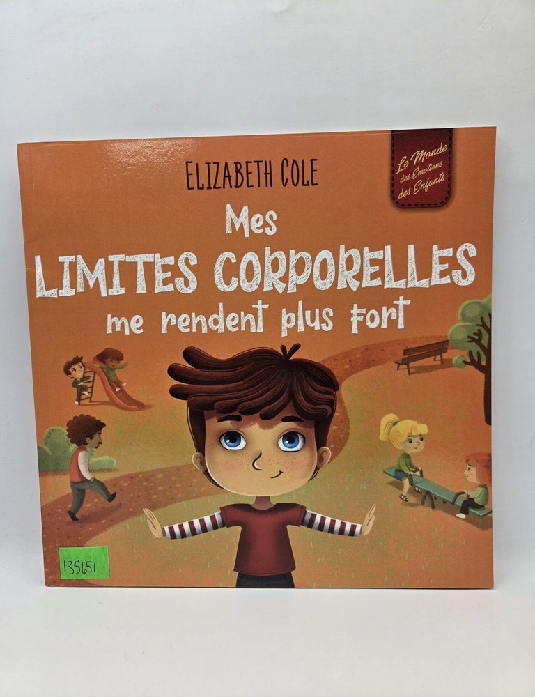 Item #135651 Mes limites corporelles me rendent plus fort. Elizabeth Cole.