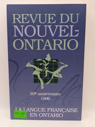 Revue Du Nouvel- Ontario: 20e anniversaire, No 20. 1996