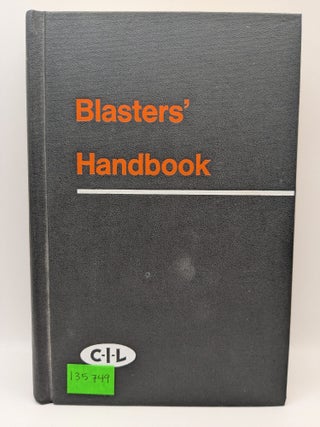 Blaster's handbook: Describing Practical Methods of Using Explosives for Various Purposes,...