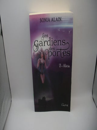 Les Gardiens des Portes, Tome 2-Alicia